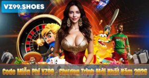 Code Miễn Phí VZ99 – Chương Trình Mới Nhất Năm 2026